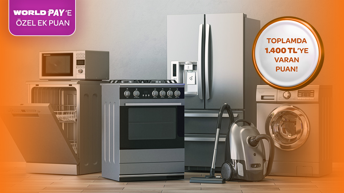 Beyaz eşya sektöründe tek seferde yapılacak harcamalardan 10.000 TL-50.000 TL arasına 600 TL; 50.000 TL ve üzerine 1.300 TL, World Pay’e ek 100 TL Puan!