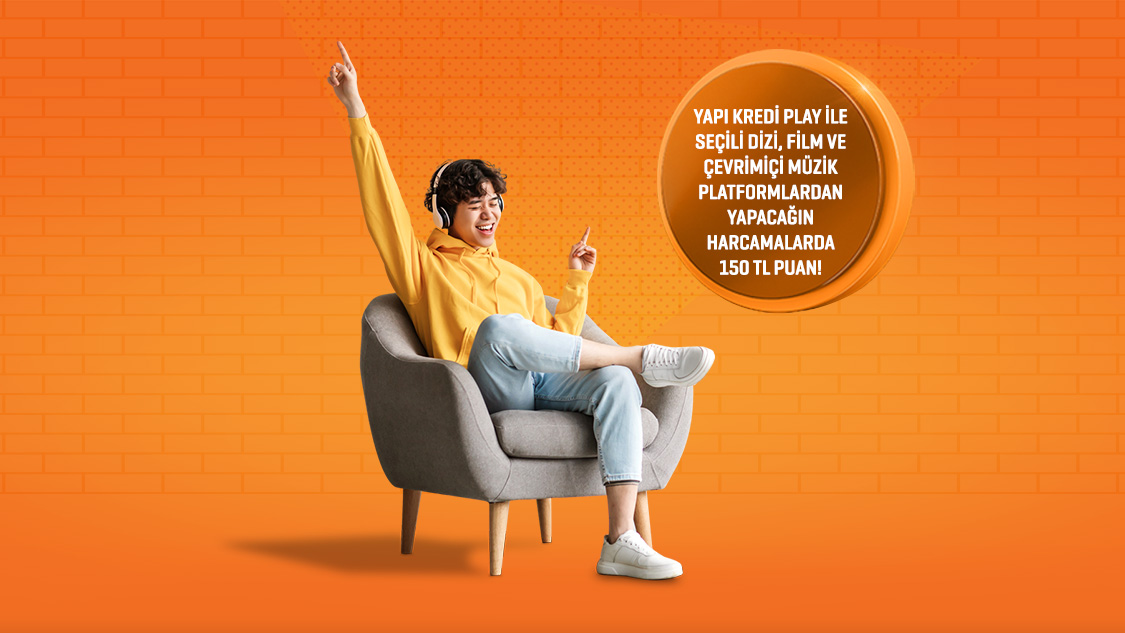 Yapı Kredi Play ile seçili dizi, film ve çevrimiçi müzik platform harcamalarının %50’si kadar, işlem başına en fazla 150 TL, toplamda 150 TL’ye varan indirim fırsatı!