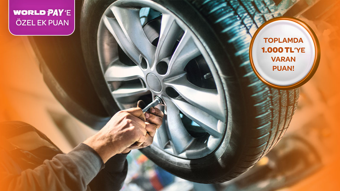 Otomotiv lastik, yedek parça ve araç bakım sektöründe World Üye İşyerleri’nden yapacağınız harcamalarınıza toplamda 1.000 TL’ye varan Puan hediye! 